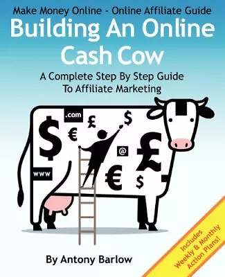 Make Money Online - Online Affiliate Guide: Building An Online C • $5.49