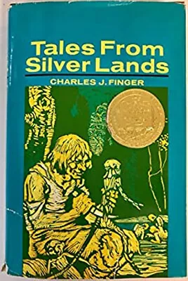 Tales From Silver Lands Hardcover Charles J. Finger • $5.89