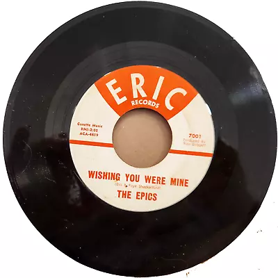 The Epics (a/k/a Jeannie & The Epics) Wish You Were Mine / Grounded G++ • $10