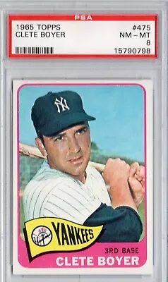 1965 Topps #475 Clete Boyer PSA 8 NM-MT New York Yankees • $70