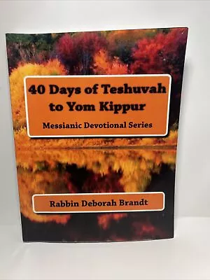 Messianic Devotional Ser.: 40 Days Of Teshuvah To Yom Kippur : Messianic... • $8