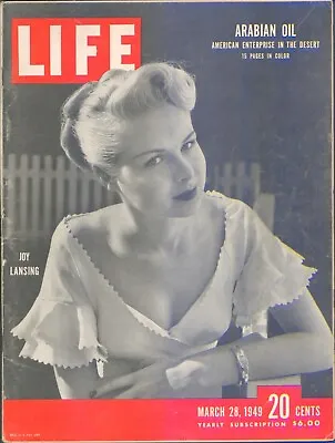 March 28 1949 LIFE MAGAZINE : JOY LANSING : Arabian Oil • $5