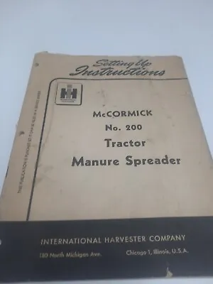 McCormick-Deering No. 200 Tractor Manure Spreader Setting Up Instructions Manual • $9.95