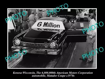 OLD 8x6 HISTORIC PHOTO OF KENOSHA WISCONSIN THE 6 MILLIONTH AMC MATADOR C1970 • $9