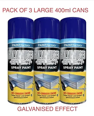 PACK OF 3 LARGE 400ml GALVANISED EFFECT SPRAY PAINT • £9.99