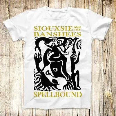 £7.25 • Buy Siouxsie And The Banshees Spellbound T Shirt Meme Men Women Unisex Top Tee 3648