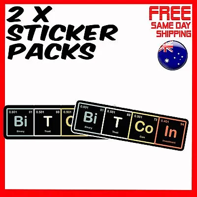 2 X Stickers - Bitcoin Periodic Table Cryptocurrency Car  Bumper Laptop Sticker • $4.24