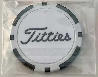 Titties - Magnetic Clay Poker Chip -Golf Ball Marker • $8.95