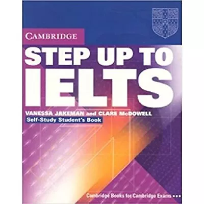 Step Up To IELTS Self-study Student... McDowell Clare • £4.99