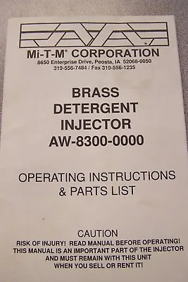 Mi-T-M OPERATING INSTRUCTIONS & PARTS LIST FOR BRASS DETERGENT INJECTOR • $8