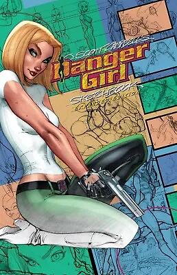 J. SCOTT CAMPBELL'S DANGER GIRL SKETCHBOOK HARDCOVER Expanded Edition HC • $25.98