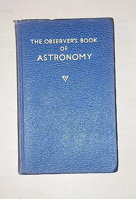 The Observer's Book Of Astronomy  (Patrick Moore - 1964)  VERY GOOD CONDITION • £12