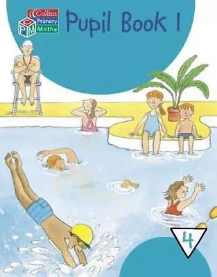 Collins Primary Maths: Pupil Book 1 - Year 4 • £3