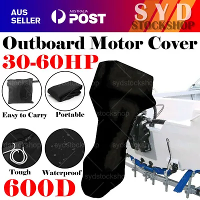 $27.99 • Buy 30-60HP 600D Tough Full Outboard Boat Motor Engine Cover Dust Rain Protection
