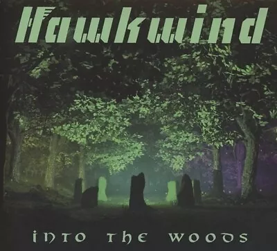 Hawkwind - Into The Woods  Cd New  • £25