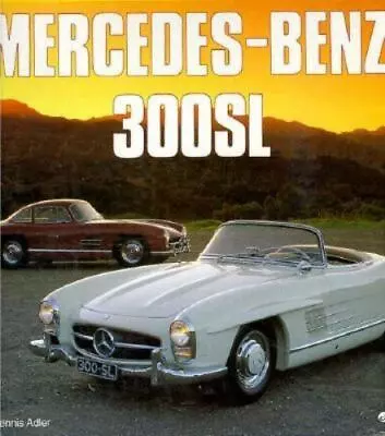 Mercedes-Benz 300Sl By Adler Dennis Hardcover Used - Acceptable • $17.11