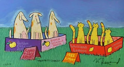 Matt Rinard   Inferiority Complex    Hand Signed Numbered Lithograph Cats & Dogs • $169