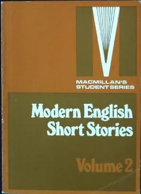 Modern English Short Stories Volume 2 Macmillan's Student Series Conrad Joseph • £6.15