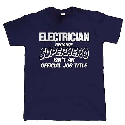 £16.99 • Buy Electrician Superhero, Mens Funny T-Shirt, Gift For Dad Him