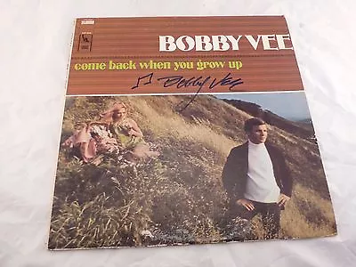 Bobby Vee Come Back Whrn You Grow Signed Autographed LP Album Guaranteed #2 • $49.99