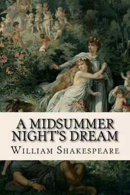 A Midsummer Night's Dream - 1512095702 Paperback William Shakespeare New • $4.37