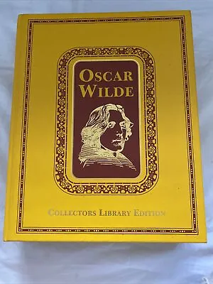 £40 • Buy The Complete Works Of Oscar Wilde. Collectors Library Edition Good Con IDBS