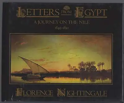 Florence Nightingale / Letters From Egypt A Journey On The Nile 1849-1850 1st Ed • $28