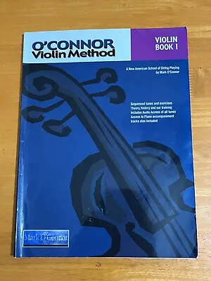 O'Connor Violin Method Book I  Paperback By OConnor Mark - GOOD 9780578035444 • $39