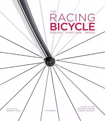 The Racing Bicycle: Design Function Speed • $10.97