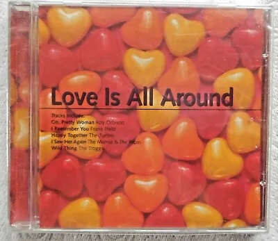 Love Is All Around (16 Track CD Album) Various Artists Troggs Orbison Brand New • £5.28