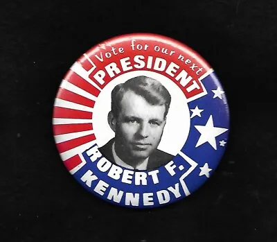 Lg ROBERT F.Bobby KENNEDY 1968 Presidential Campaign Vote For Our Next President • $9.99