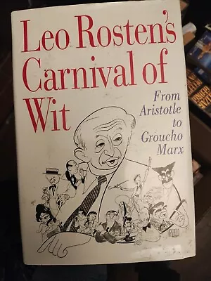 Leo Rosten's Carnival Of Wit: From Aristotle To Groucho Marx • $25.22