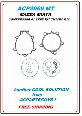 Ac  Compressor Gasket Kit Fits   Mazda Miata   Tv12ec R12 Denso Tv12ec/14ec • $69.99