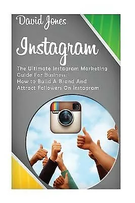 $41.31 • Buy Instagram Ultimate Instagram Marketing Guide For Business H By Jones David