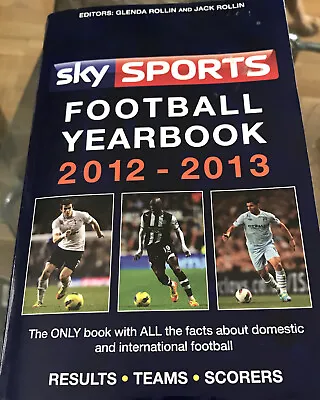 £5.85 • Buy Sky Sports Football Yearbook 2012-2013 By Glenda Rollin, Jack Rollin