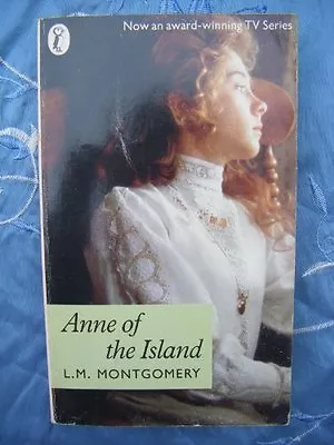 Anne Of The Island By  L. M. Montgomery. 9780140325676 • £2.51