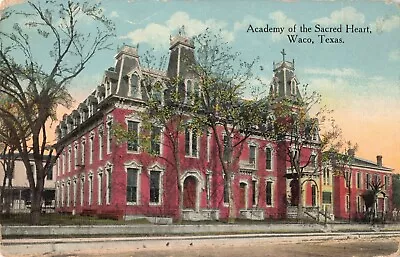 Academy Of The Sacred Heart Waco Texas TX 1917 Postcard • $9.89