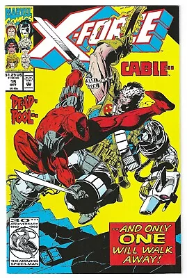 X-Force #15 (Oct 1992) - Cable Vs. Deadpool! - Marvel Comics - VF/NM • $4