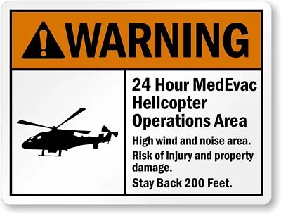 24 Hour Medevac Helicopter Operations Area Aluminum Weatherproof 12  X 18  Sign • $24.99