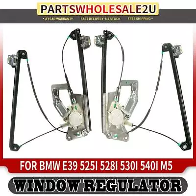 2Pcs Front LH & RH Window Regulator W/ Motor For BMW E39 525i 528i 530i 540i M5 • $115.99