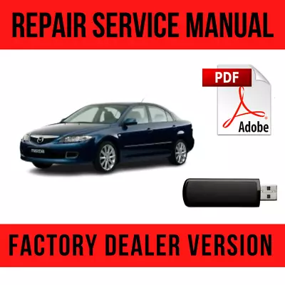 Mazda 6 2002-2007 Factory Repair Manual USB • $16.49