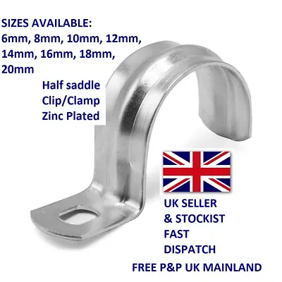 Half Saddle Clip/clamp Zinc Plated.  Choose Your Size & Pack Size UK SELLER • £3.15