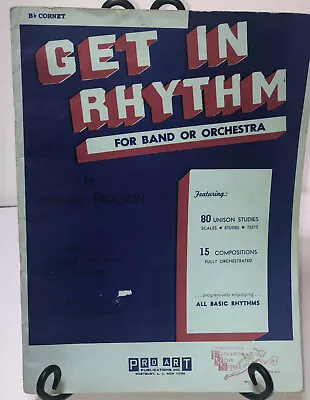 Get In Rhythm For Band Or Orchestra B Flat Cornet Vintage Sheet Music (1948) • $9.34