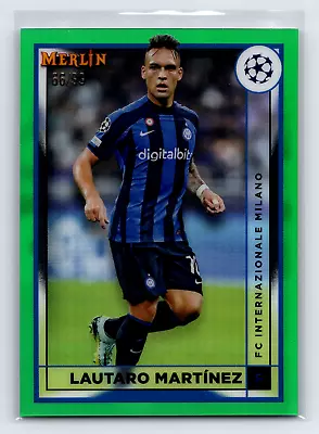2022/23 Topps Merlin Lautaro Martinez Green Refractor /99 FC Inter Milano #67 • $0.99