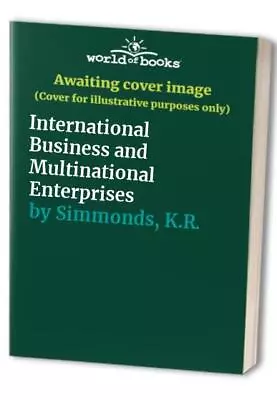 International Business And Multinati... Simmonds K.R. • £5.99