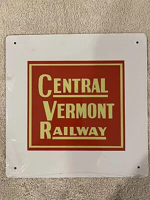 Central Vermont Railway Railroad Metal Sign Train  New 8 X 8  • $8