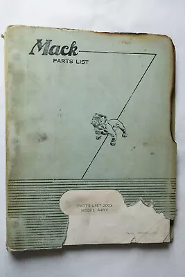 MACK Truck Model A40X Parts List #2003 October 1950 Engine EN377 MACK Manual • $29.95