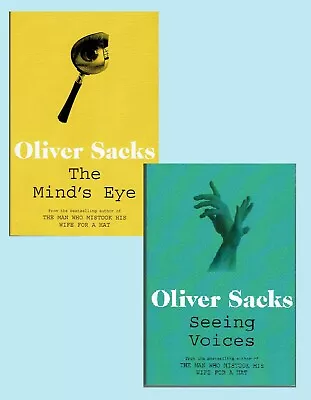 2 Classic Books By Oliver Sacks: Seeing Voices And The Mind's Eye. • £8.50