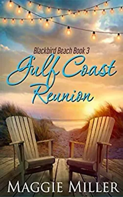 Gulf Coast Reunion Blackbird Beach Maggie Miller • $8.53