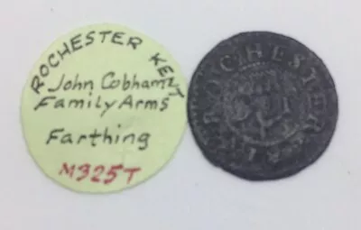 Rochester Kent.John Cobham.Family Arms.No Date 17century Farthing. • £0.99